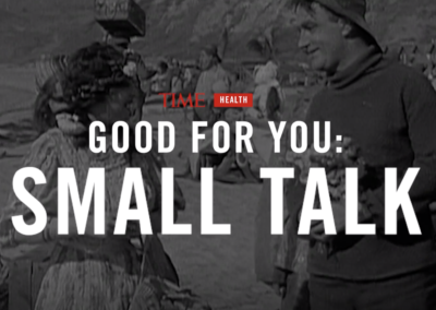 7 Ways to Get Better at Small Talk—And Why You Should
